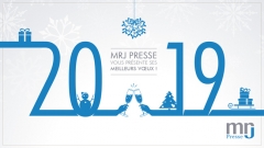 Bonne année 2019 avec Maintenance & Co et le groupe MRJ Presse !